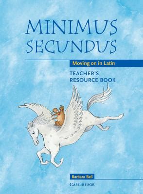 Minimus Secundus Teacher's Resource Book Moving on in Latin Doc