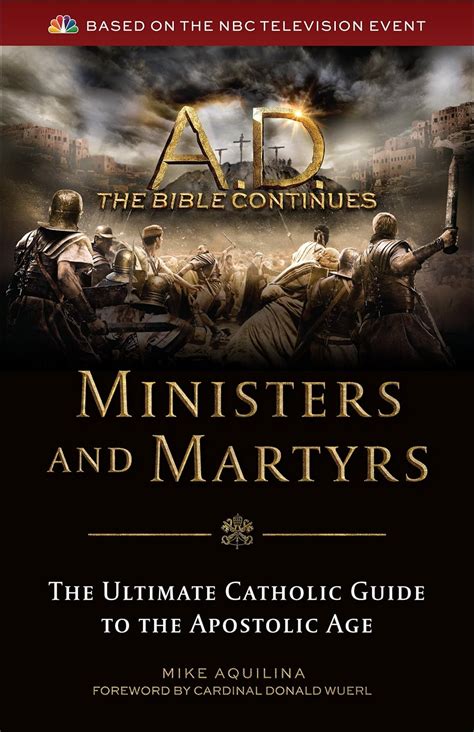 Ministers and Martyrs The Ultimate Catholic Guide to the Apostolic Age Doc