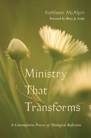 Ministry That Transforms: A Contemplative Process of Theological Reflection Doc