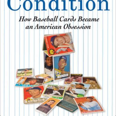 Mint Condition How Baseball Cards Became an American Obsession Epub