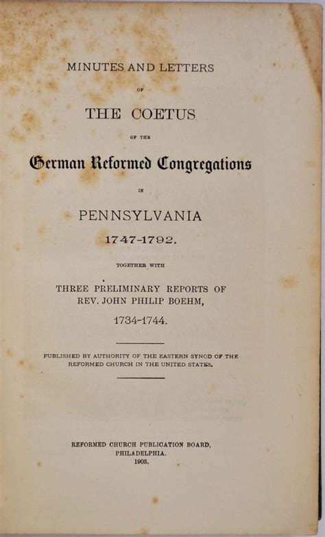 Minutes and Letters of the Coetus of the German Reformed Congregations in Pennsylvania PDF
