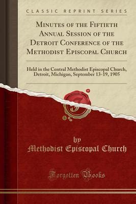 Minutes of the Fiftieth Annual Session of the North Ohio Conference of the Methodist Episcopal Churc Reader