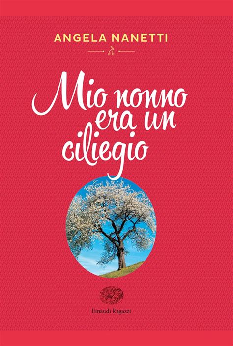 Mio nonno era un ciliegio Ebook Kindle Editon