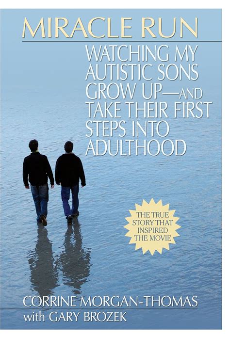 Miracle Run Watching My Autistic Sons Grow Up-and Take Their First StepsInto Adulthood PDF