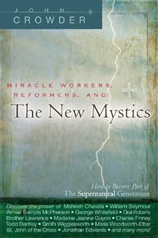 Miracle Workers, Reformers, and the New Mystics Ebook Reader