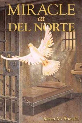 Miracle at Del Norte PDF