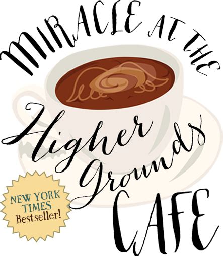 Miracle at the Higher Grounds Cafe Heavenly PDF