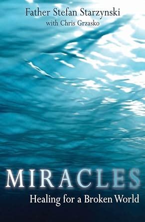 Miracles: Healing for a Broken World Epub