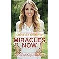 Miracles Now Life Changing Finding Purpose Kindle Editon