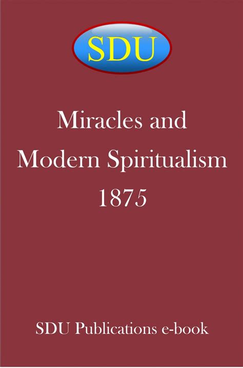 Miracles and Modern Spiritualism PDF
