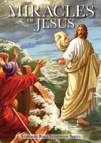 Miracles of Jesus Standard Bible Storybook Series PDF