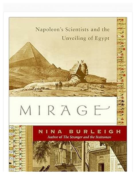 Mirage Napoleon s Scientists and the Unveiling of Egypt Kindle Editon