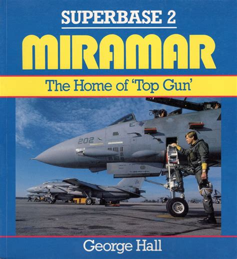 Miramar The Home of Top Gun Superbase 2 Doc