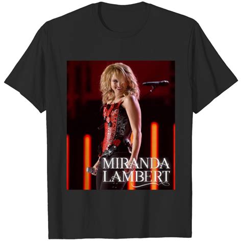 Miranda Lambert Shirts: A Style Statement Loved by Country Music Fans