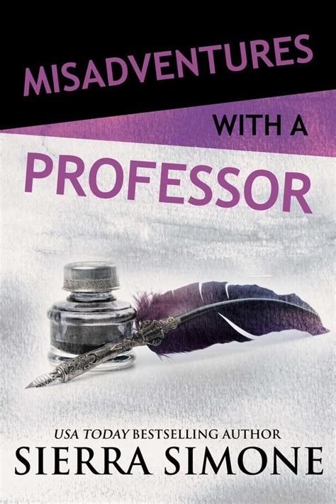 Misadventures with a Professor Misadventures Book 16 Doc