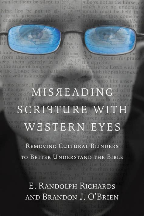 Misreading Scripture with Western Eyes Removing Cultural Blinders to Better Understand the Bible Epub