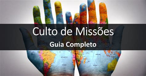 Missões: Um Guia Completo