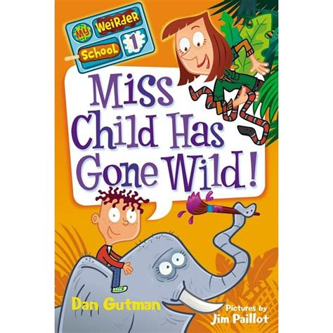 Miss Child Has Gone Wild! Reader