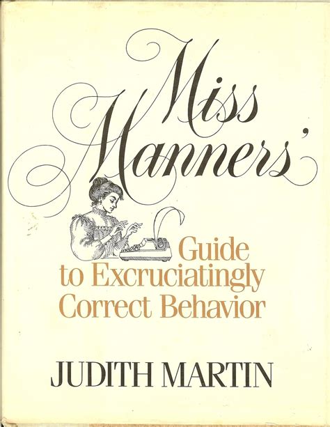 Miss Manner s Guide to Excruciatingly Correct Behavior Kindle Editon