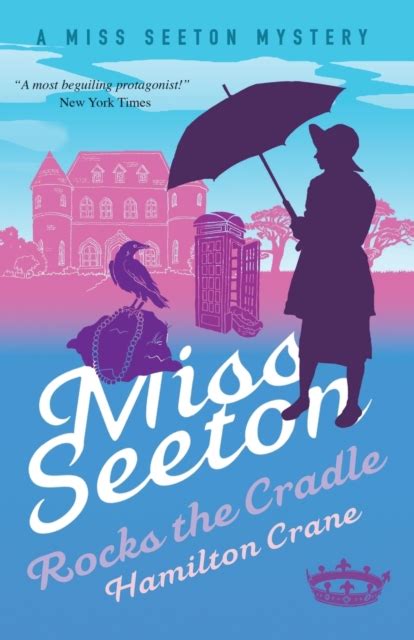 Miss Seeton Rocks the Cradle A Miss Seeton Mystery Book 13 Kindle Editon