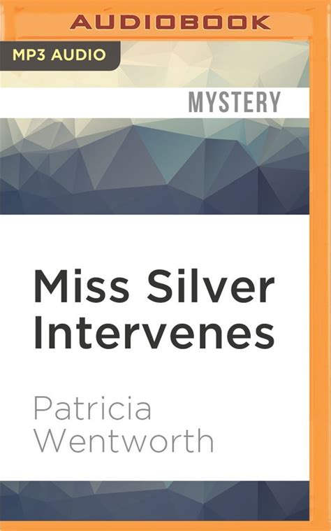 Miss Silver Intervenes Miss Silver Series Kindle Editon