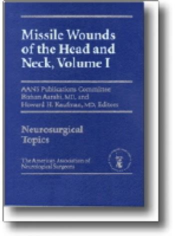 Missile Wounds of the Head and Neck, Vol. 1 1st Edition Kindle Editon