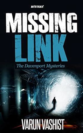 Missing Link The Davenport Mysteries Reader
