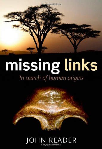 Missing Links In Search of Human Origins PDF