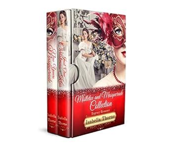 Mistletoe and Masquerade 2-in-1 Collection A Regency Romance Collection Kindle Editon