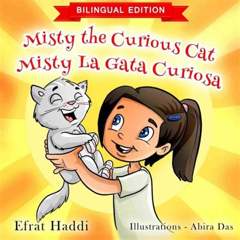 Misty the Curious Cat Misty la gata curiosa Bilingual English-Spanish Edition Bilingual picture books for kids Book 2