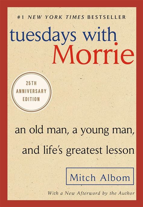 Mitch Albom's Tuesdays with Morrie: A Timeless Classic