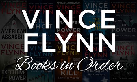 Mitch Rapp Books in Order: The Definitive Guide to Vince Flynn's Action-Packed Series