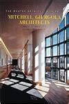 Mitchell/Giurgola Architects Selected and Current Works Reader