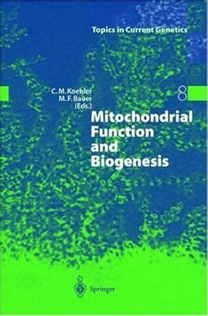 Mitochondrial Function and Biogenesis 1st Edition PDF