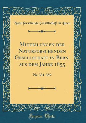 Mitteilungen der Naturforschenden Gesellschaft in Bern Volume Nr.87-108 (1847) Reader