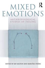 Mixed Emotions: Anthropological Studies of Feeling Ebook PDF