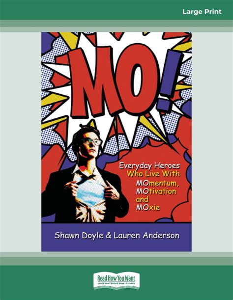 Mo! Live with Momentum, Motivation, and Moxie Reader