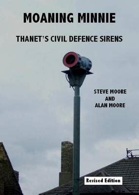 Moaning Minnie Thanet s Civil Defence Sirens Reader