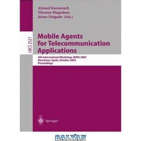 Mobile Agents for Telecommunication Applications 4th International Workshop Kindle Editon