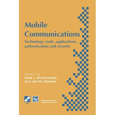 Mobile Communications Technology, tools, applications, authentication and security Doc