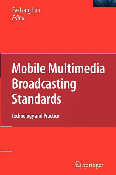 Mobile Multimedia Broadcasting Standards Technology and Practice Kindle Editon