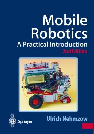 Mobile Robotics A Practical Introduction 1st Edition Doc