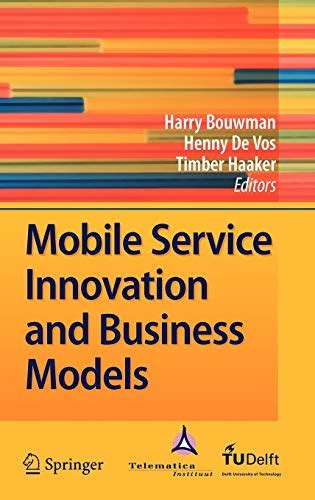 Mobile Service Innovation and Business Models 1st Edition Reader