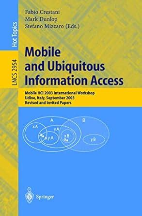 Mobile and Ubiquitous Information Access Kindle Editon