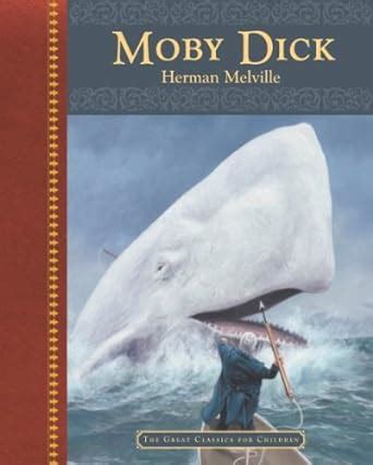 Moby Dick The Great Classic for Children Doc