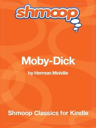 Moby-Dick Complete Text with Integrated Study Guide from Shmoop Reader