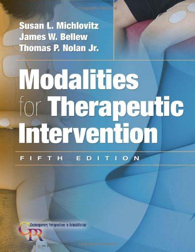 Modalities for Therapeutic Intervention (Contemporary Perspectives in Rehabilitation) Epub