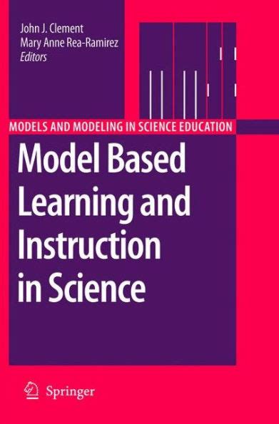 Model Based Learning and Instruction in Science 1st Edition Doc