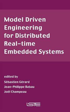 Model Driven Engineering for Distributed Real-Time Embedded Systems Epub