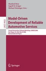 Model-Driven Development of Reliable Automotive Services Second Automotive Software Workshop, ASWSD Epub